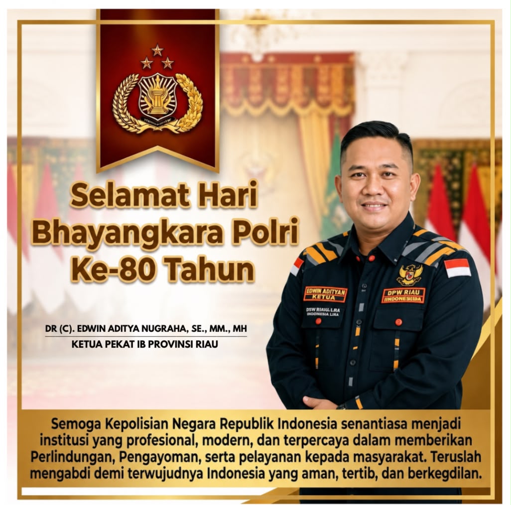 mbminvestigasi.com | Ketua Pekat IB Propinsi Riau.DR (C) EDWIN ADITYA NUGRAHA, SE . MM .MH Mengucapkan Selamat Hari Jadi Polri ke 80