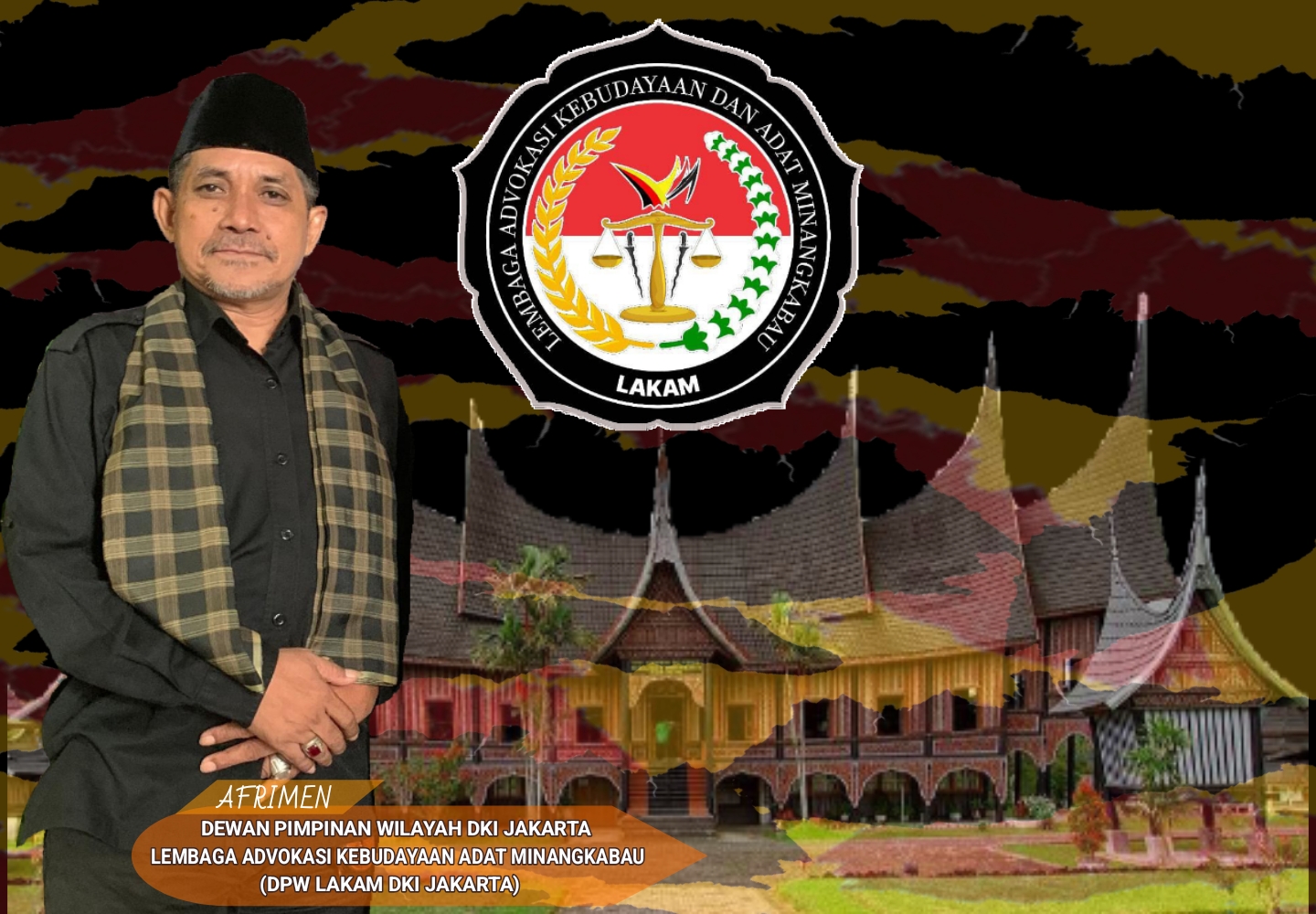 mbminvestigasi.com | Lembaga Advokasi Kebudayaan dan Adat Minangkabau (LAKAM) Wilayah DKI Jakarta, "SIAP" Menegakkan Amar Ma’ruf Nahi Munkar.