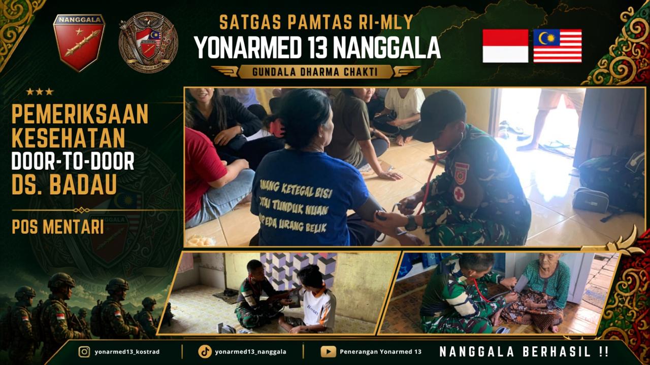 mbminvestigasi.com | Peduli Kesehatan Masyarakat Perbatasan, Pos Mentari Satgas Pamtas Yonarmed 13/Nanggala Gelar Pelayanan Medis Door-to-Door di Desa Badau