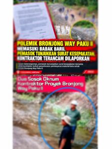 Mbminvestigasi.com | POLEMIK BRONJONG WAY PAKU II MEMASUKI BABAK BARU, PEMASOK TUNJUKKAN SURAT KESEPAKATAN, KONTRAKTOR TERANCAM DILAPORKAN Mbminvestigasi.com | POLEMIK BRONJONG WAY PAKU II MEMASUKI BABAK BARU, PEMASOK TUNJUKKAN SURAT KESEPAKATAN, KONTRAKTOR TERANCAM DILAPORKAN