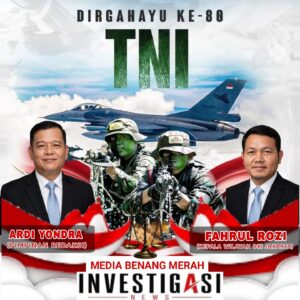 Mbminvestigasi.com | Hari Jadi TNI KE-81: Bersama Rakyat, Teguh Menjaga Kedaulatan, Menuju INDONESIA yang Semakin Maju
