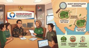 Mbminvestigasi.com | Ombudsman Lampung Respons Laporan Aliansi Jaga Hutan, Audit Investigatif Hutan Kota Way Halim dan Way Dadi Didorong, KPK hingga Kejagung Diminta Turun Tangan